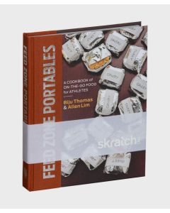 Skratch Labs Feed Zone Portables Cookbook